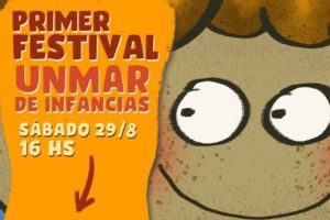El sábado se realizará el primer festival UNMAR de Infancias