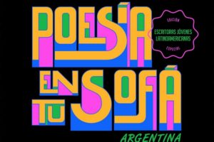 Anuncian nueva edición del ciclo “Poesía en tu sofá Argentina”