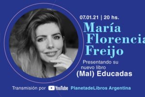 María Florencia Freijo presenta su libro en “Verano Planeta 2021”