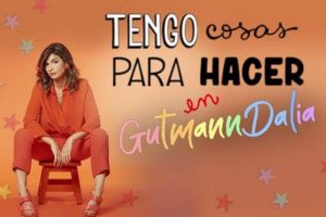 Dalia Gutmann presentará su nuevo show “Tengo cosas para hacer”