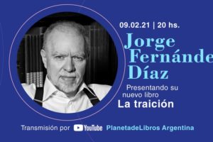 Jorge Fernández Díaz hablará de “La traición” en “Verano Planeta 2021”