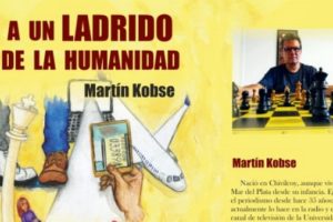El periodista Martín Kobse publicará el libro “A un ladrido de la humanidad”