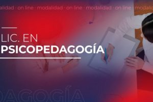 UFASTA presenta la Licenciatura en Psicopedagogía a distancia