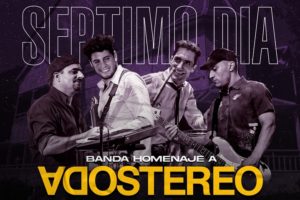 Séptimo Día llevará su tributo a Soda Stereo a la Villa Victoria