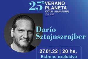 Darío Sztajnszrajber se presenta hoy en Verano Planeta Ciclo Juan Forn