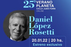 El doctor Daniel López Rosetti llega a Verano Planeta