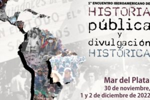 Se realizará el Primer Encuentro Iberoamericano de Historia Pública y Divulgación Histórica