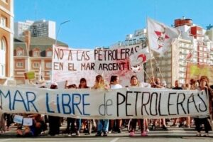 Se suman repudios al fallo judicial que levantó la cautelar que frenaba la exploración petrolera
