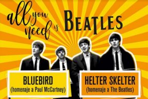 Helter Skelter y BlueBird llevarán la música beatle a Villa Victoria