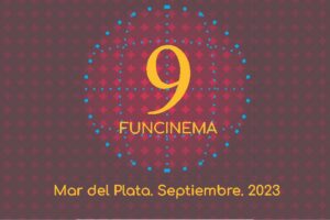 El Festival FUNCINEMA lanzó la convocatoria para su 9ª edición