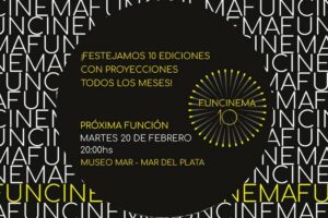 Anuncian la programación de la segunda función del ciclo por los 10 años de Funcinema