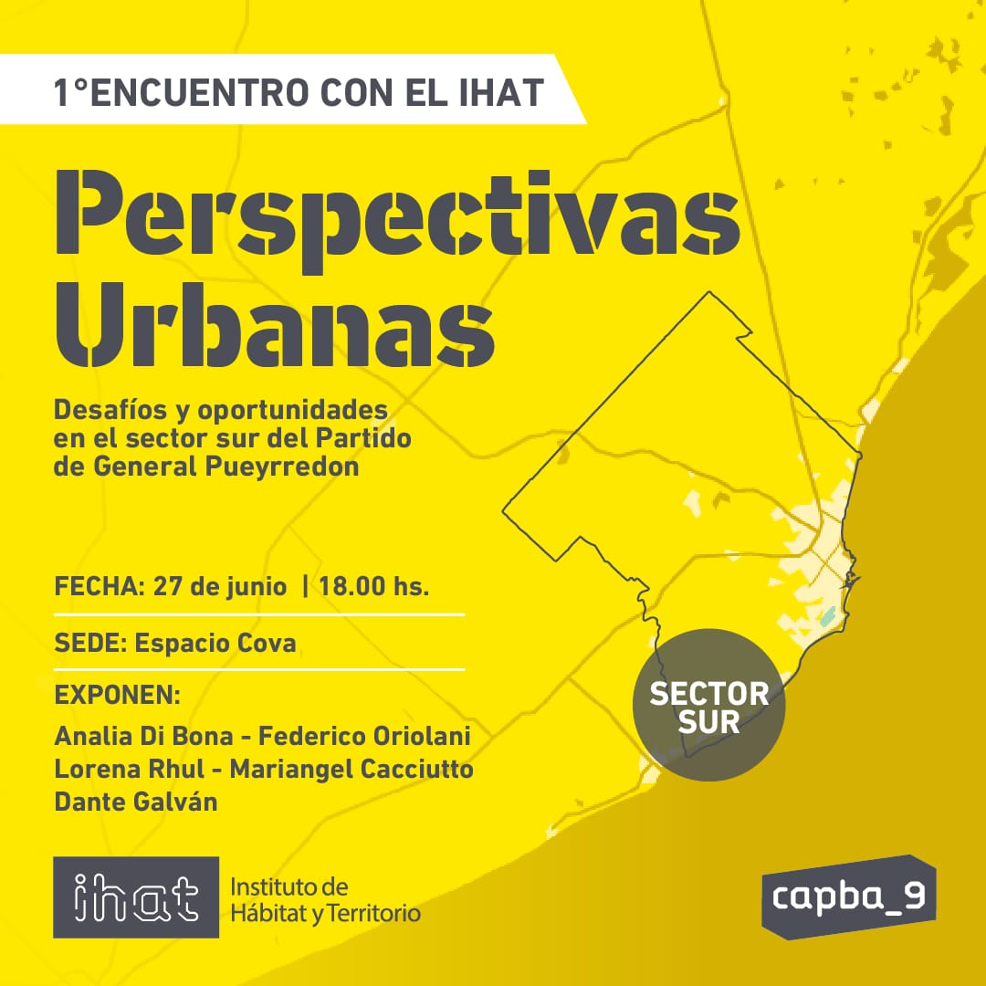 Abierto a la comunidad, se realizará el primer encuentro con el Instituto de Hábitat, Territorio y Perspectivas Urbanas