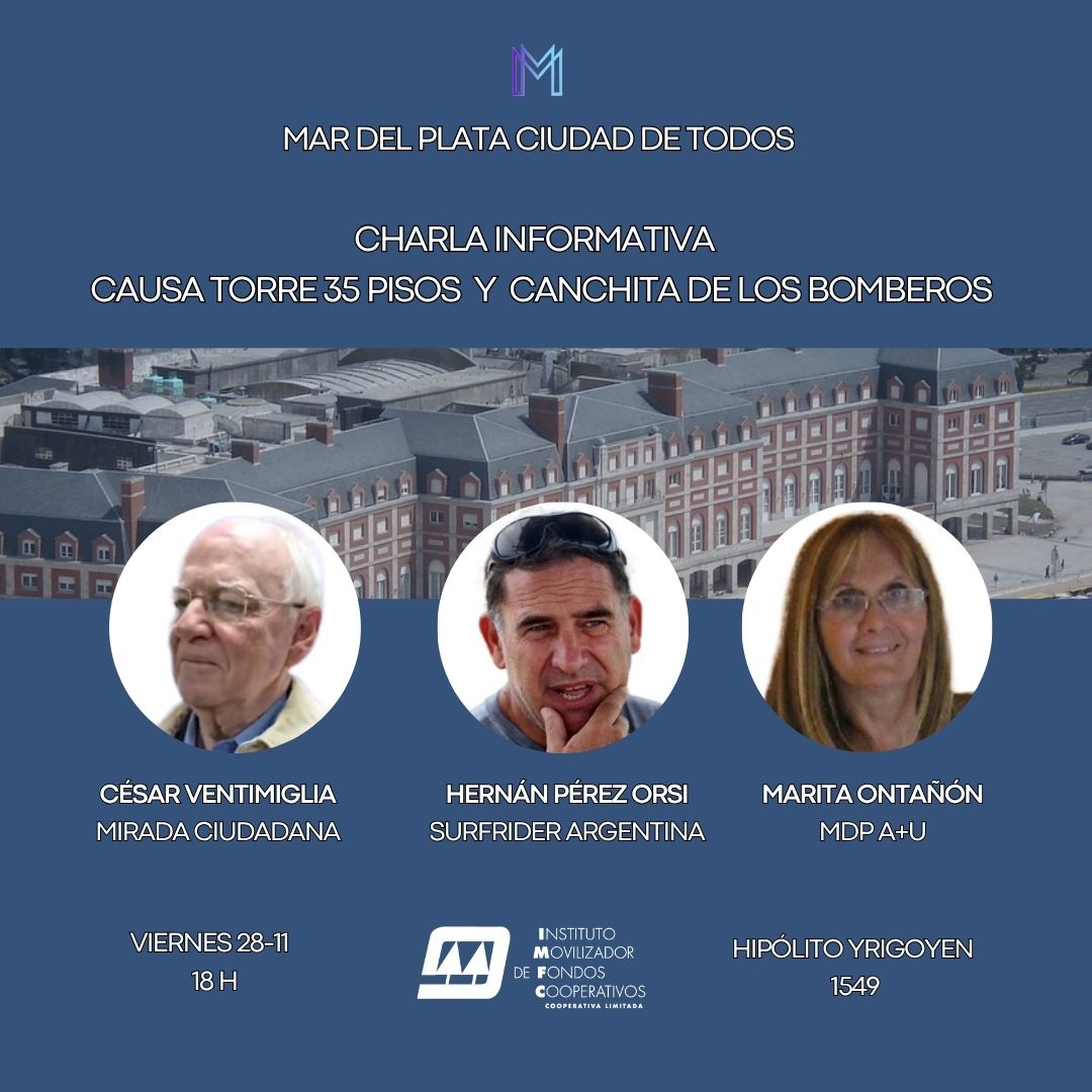 En defensa de la Canchita de los Bomberos y rechazo a la torre de 35 pisos: Mar del Plata Ciudad de Todos