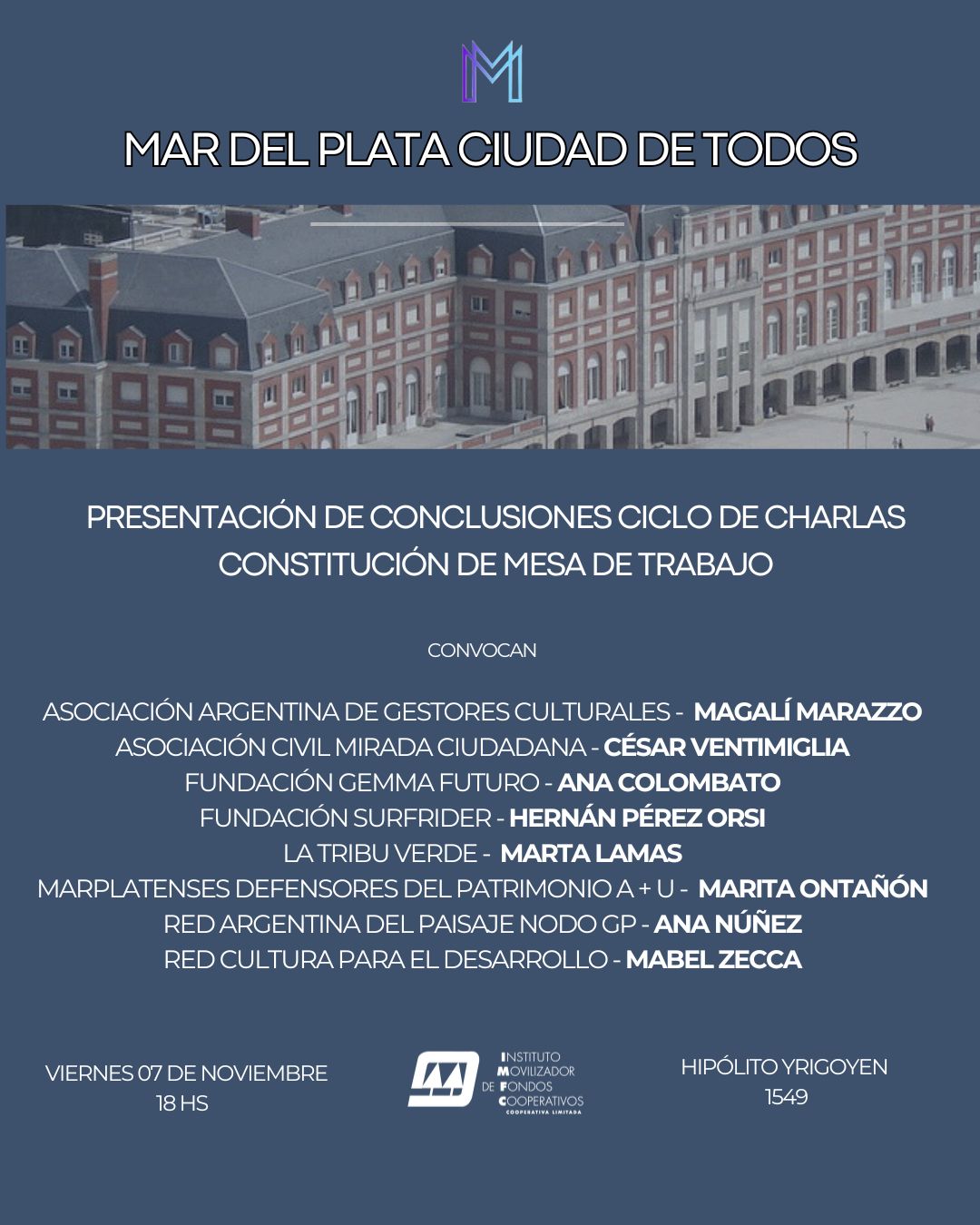 Mar del Plata Ciudad de Todos: Sus conclusiones de lectura obligatoria