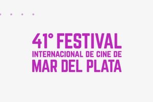 Extendieron la convocatoria al 41° Festival de Mar del Plata hasta el 15 de julio